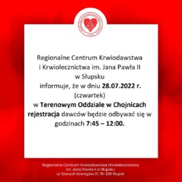 Zmiana godzin rejestracji w TO Chojnice w dniu 28.07.2022 r.